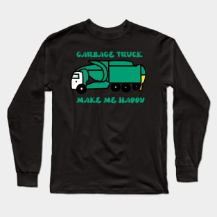 Garbage Truck Make Me Happy Groovy Long Sleeve T-Shirt